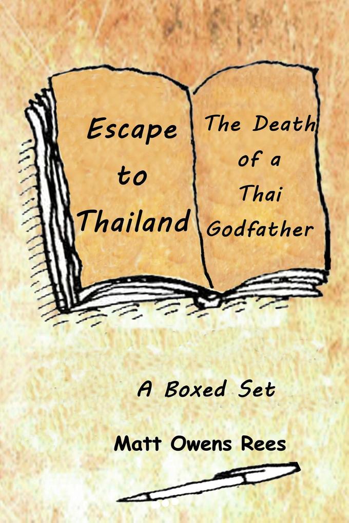 Escape to Thailand & The Death of a Thai Godfather (Boxed Sets #2)