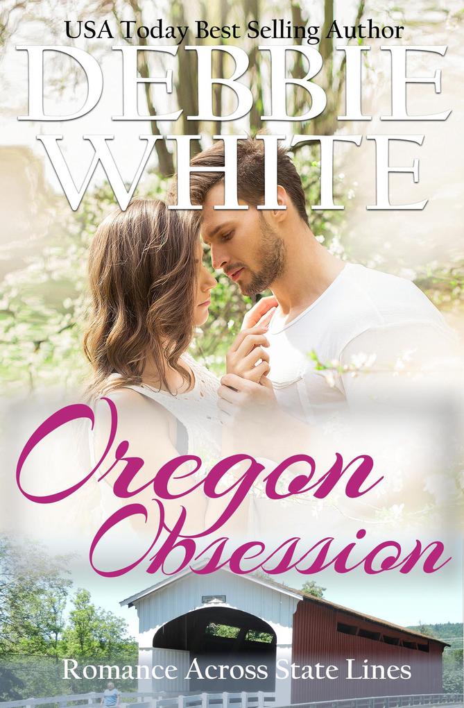 Oregon Obsession (Romance Across State Lines #4)