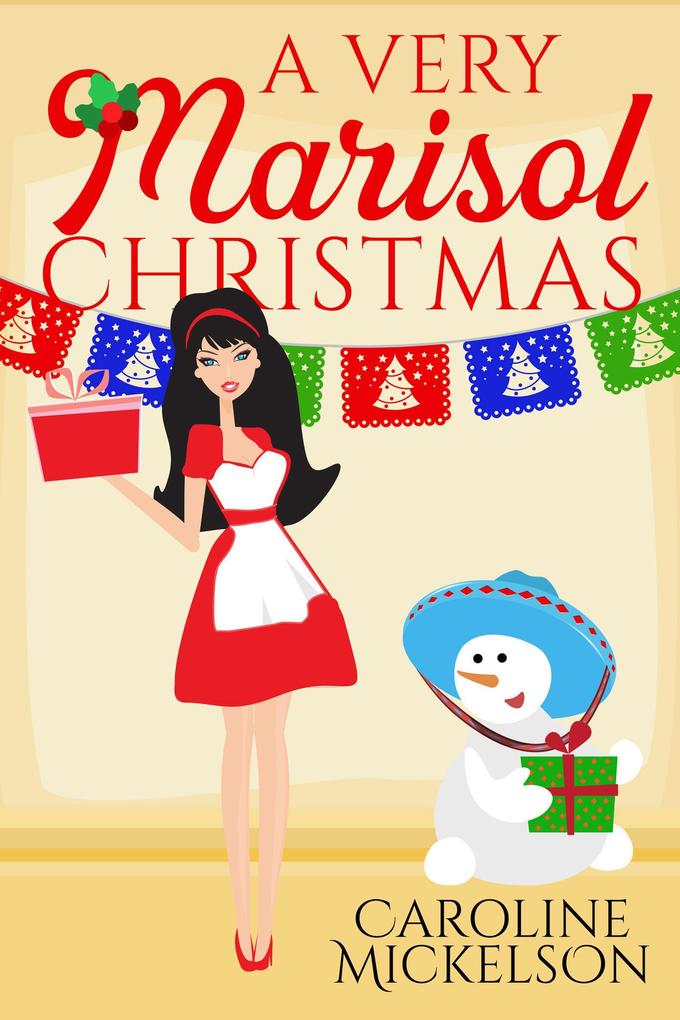 A Very Marisol Christmas (A Christmas Central Romantic Comedy #7)