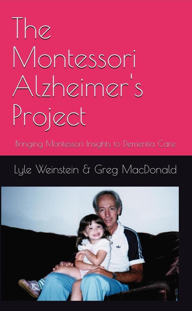 The Montessori Alzheimer‘s Project