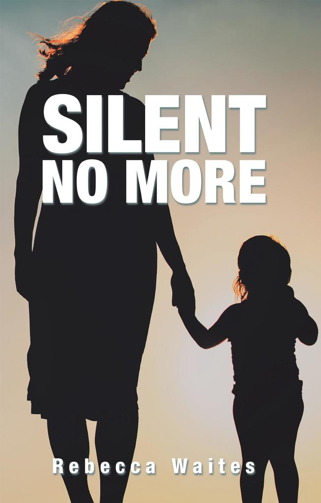 Silent No More