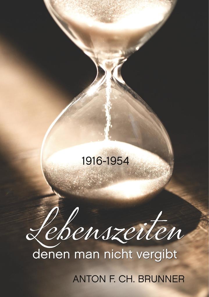 Lebenszeiten denen man nicht vergibt