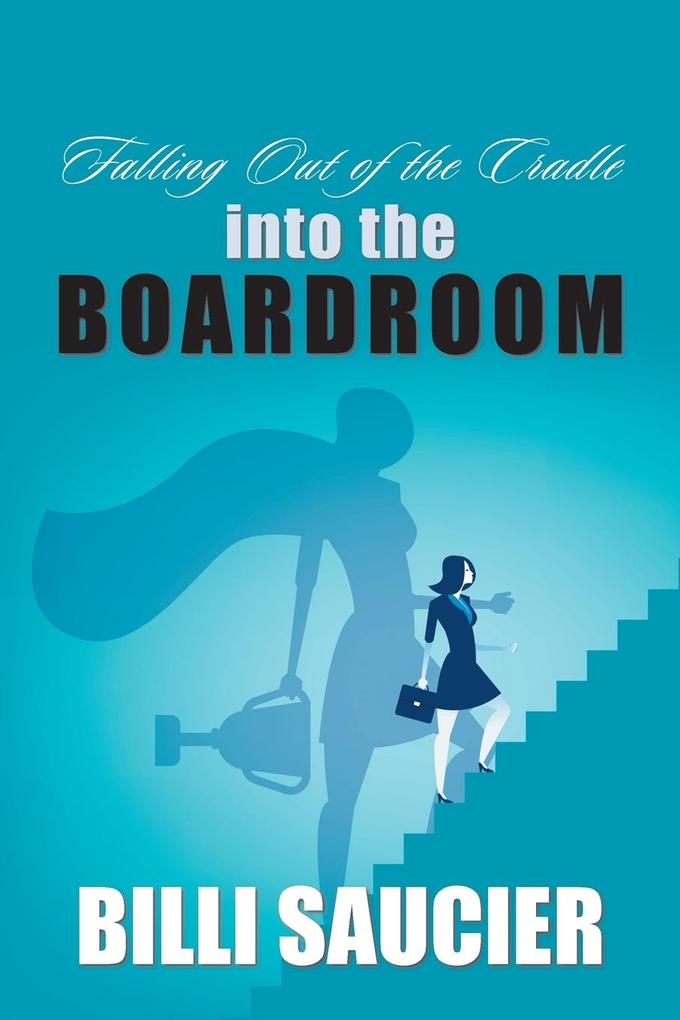 Falling out of the Cradle into the Boardroom