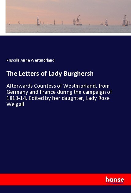 The Letters of Lady Burghersh