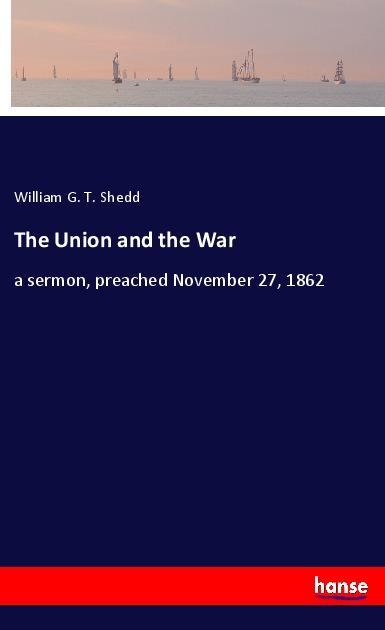 The Union and the War