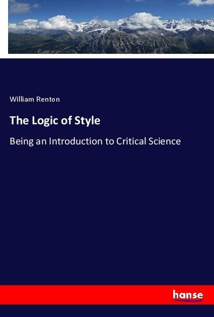 The Logic of Style - William Renton