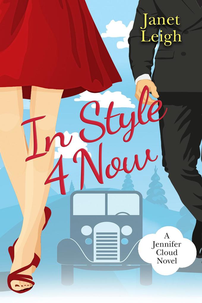 In Style 4 Now (The Jennifer Cloud Series #4)