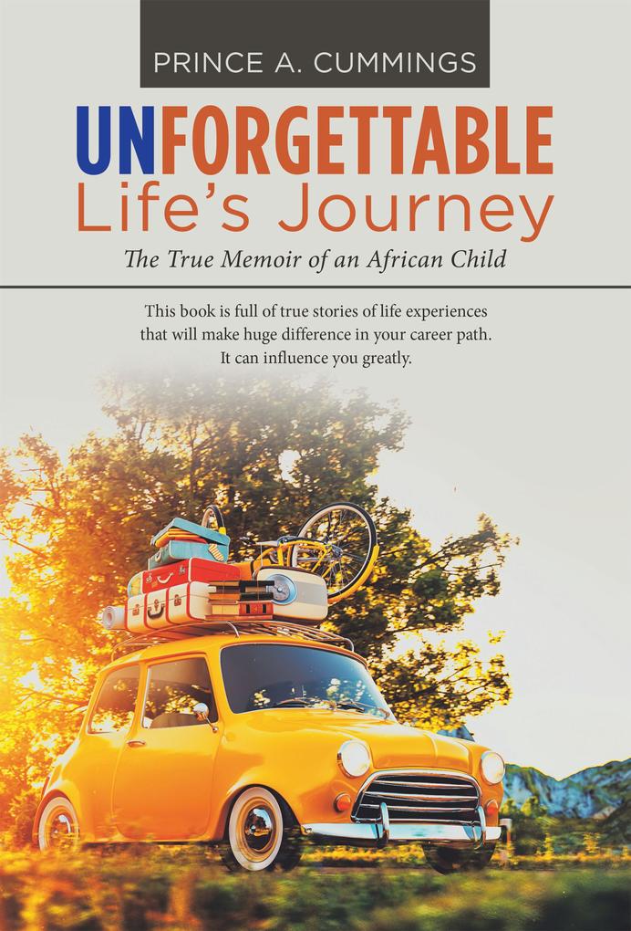 Unforgettable Life's Journey