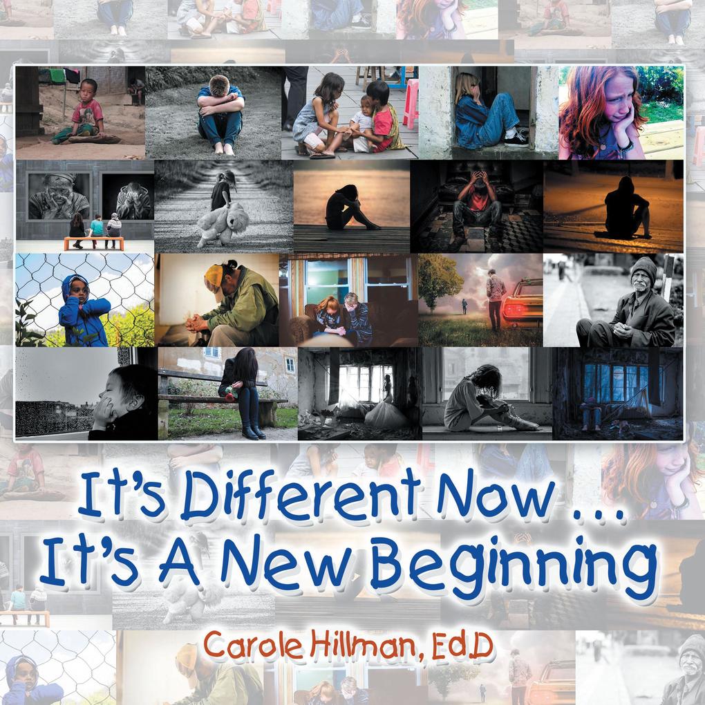 It‘s Different Now . . . a New Beginning