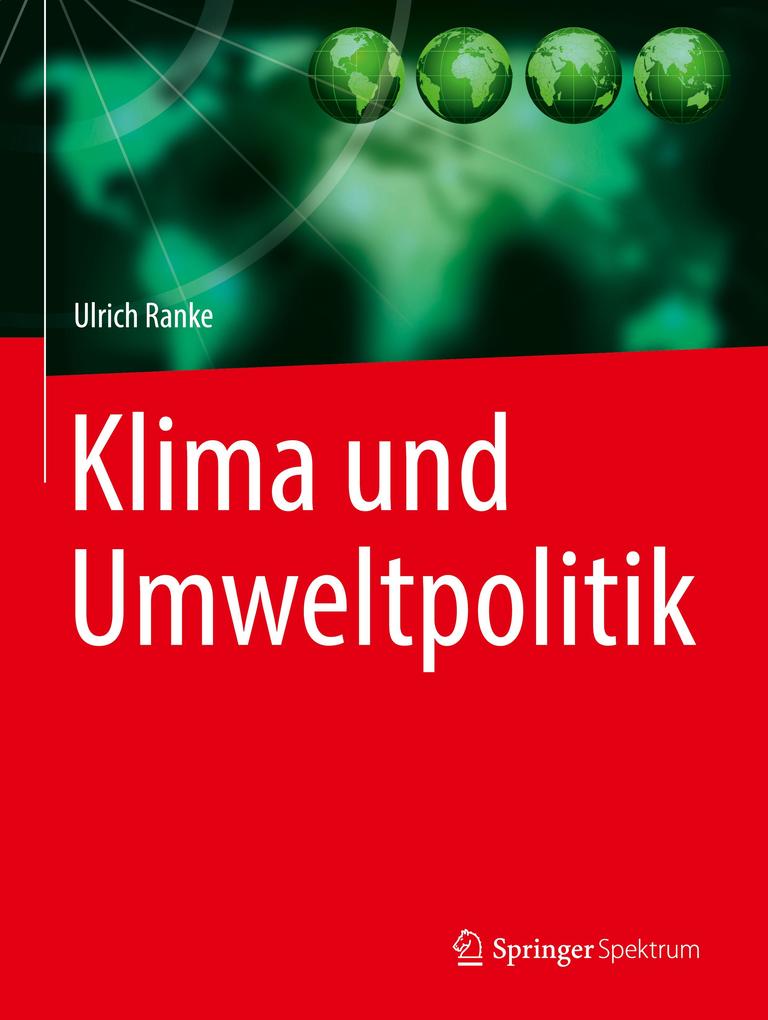 Klima und Umweltpolitik - Ulrich Ranke