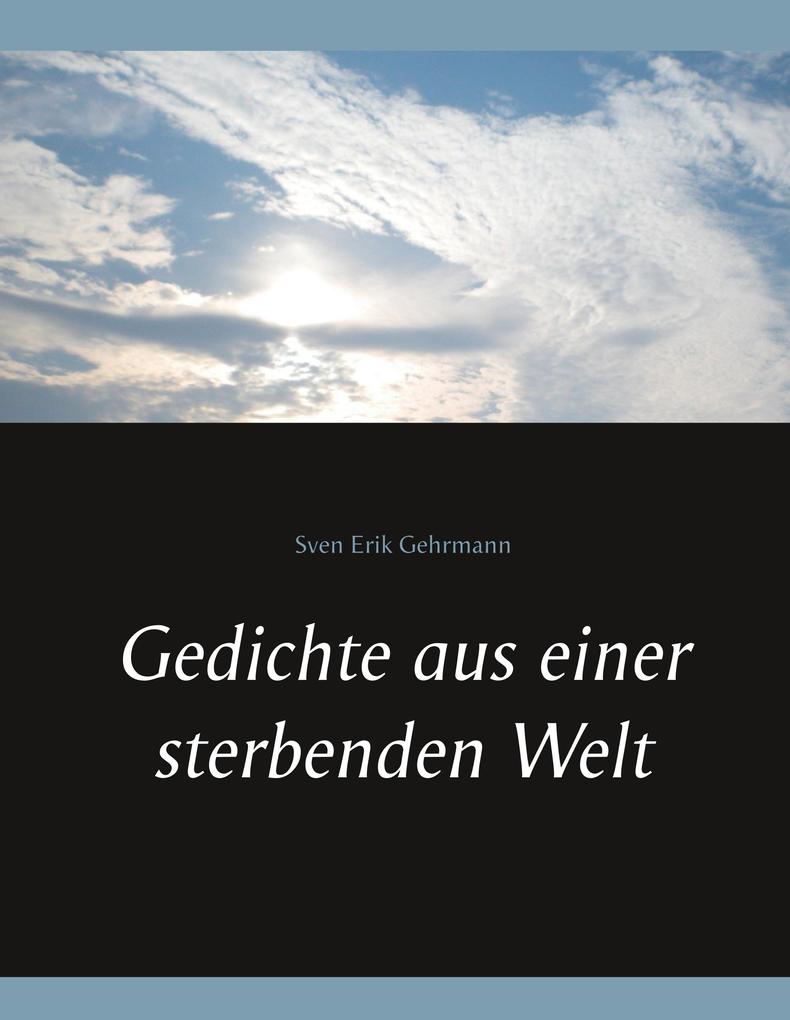 Image of Gedichte aus einer sterbenden Welt