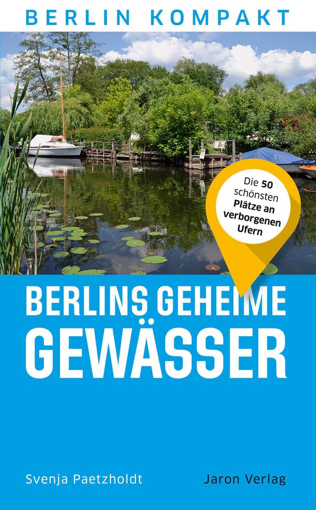 Image of Berlins geheime Gewässer