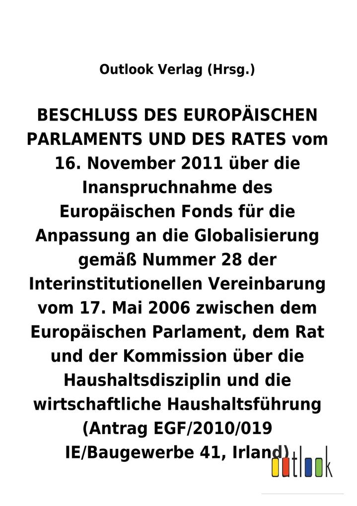 Image of BESCHLUSS über die Inanspruchnahme des Europäischen Fonds für die Anpassung an die Globalisierung gemäß Nummer 28 der Interinstitutionellen Vereinbarung vom 17. Mai 2006 über die Haushaltsdisziplin und die wirtschaftliche Haushaltsführung