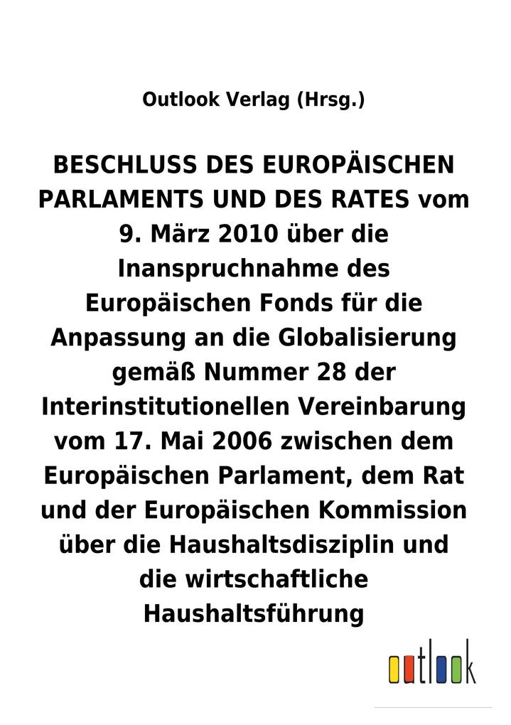 Image of BESCHLUSS über die Inanspruchnahme des Europäischen Fonds für die Anpassung an die Globalisierung über die Haushaltsdisziplin und die wirtschaftliche Haushaltsführung