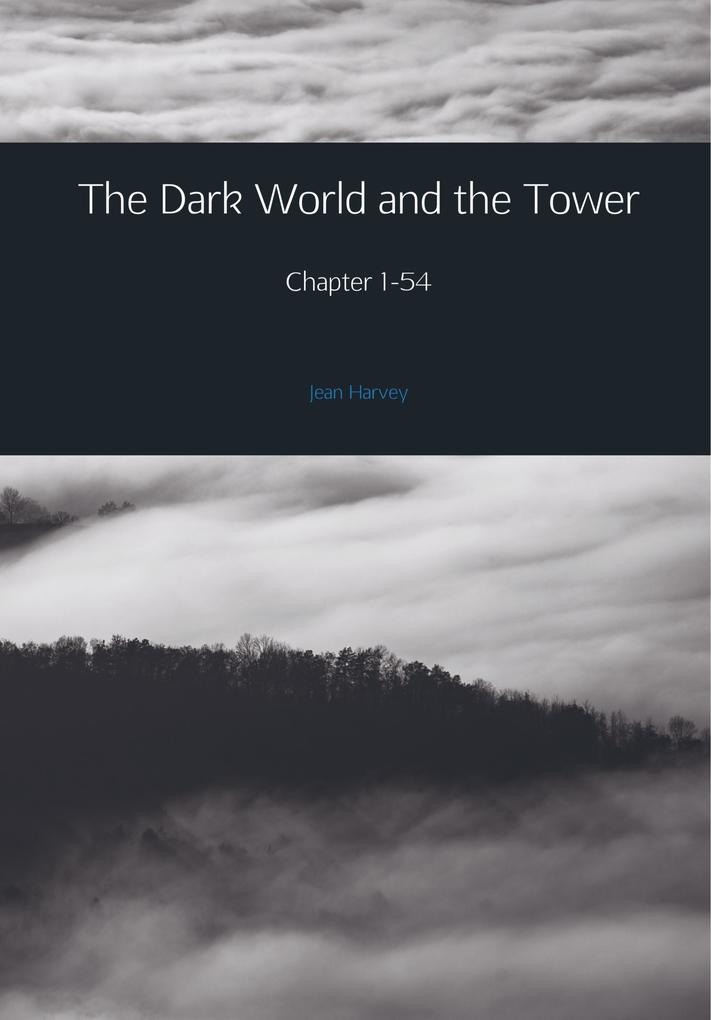 The Dark World and the Tower