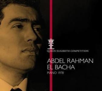 Abdel Rahman El Bacha-Queen Elisabeth Comp.Piano