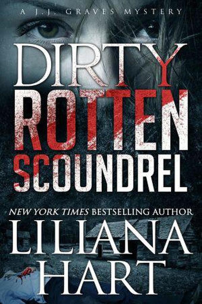 Dirty Rotten Scoundrel (JJ Graves #3)