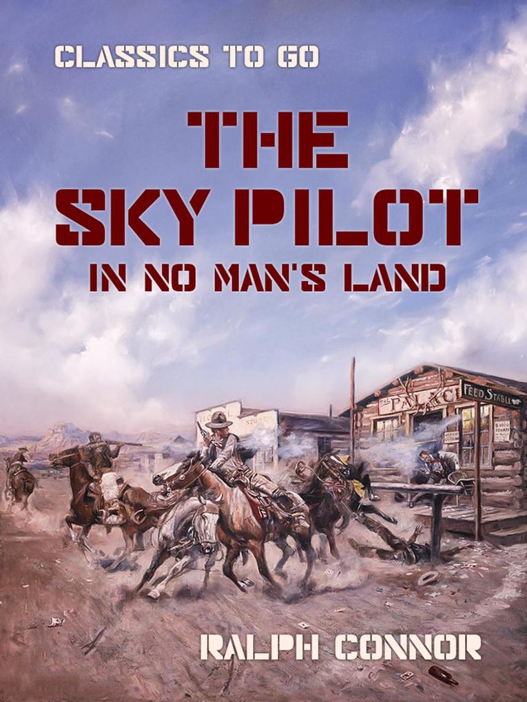 The Sky Pilot in No Man‘s Land