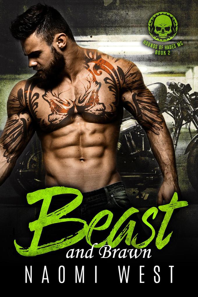 Beast and Brawn (Hounds of Hades MC #2)