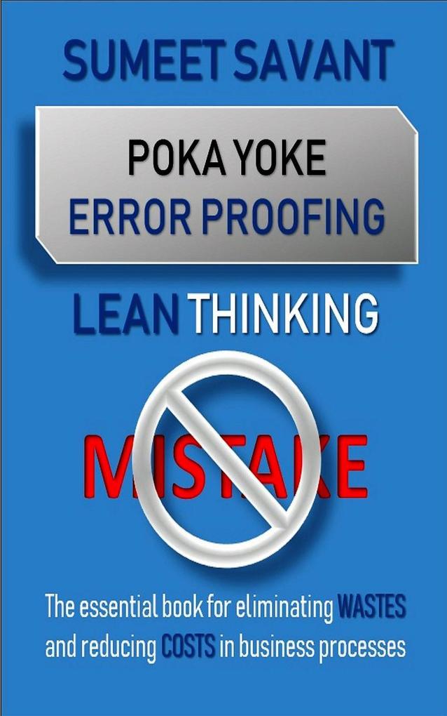 Poka Yoke Error Proofing (Lean Thinking #5)