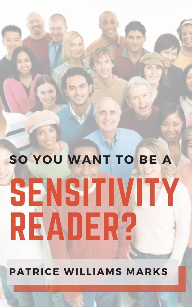 So You Want to Be a Sensitivity Reader?