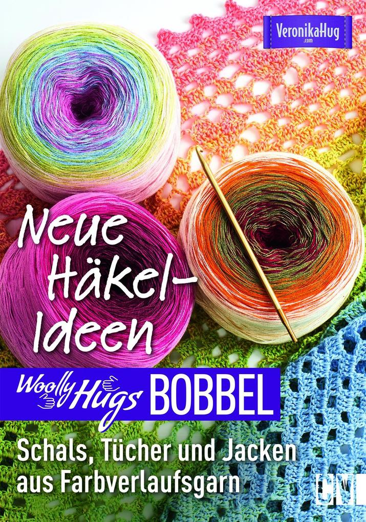 Image of Woolly Hugs Bobbel Neue Häkel-Ideen