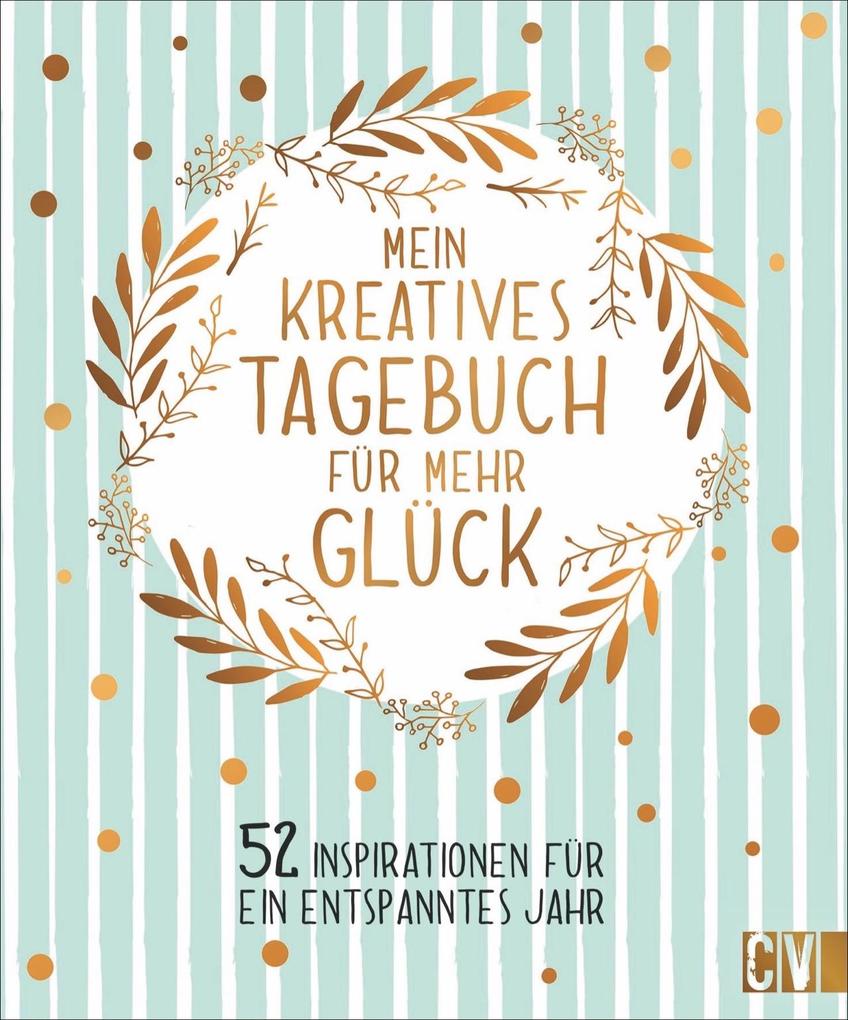 Image of Mein kreatives Tagebuch für mehr Glück