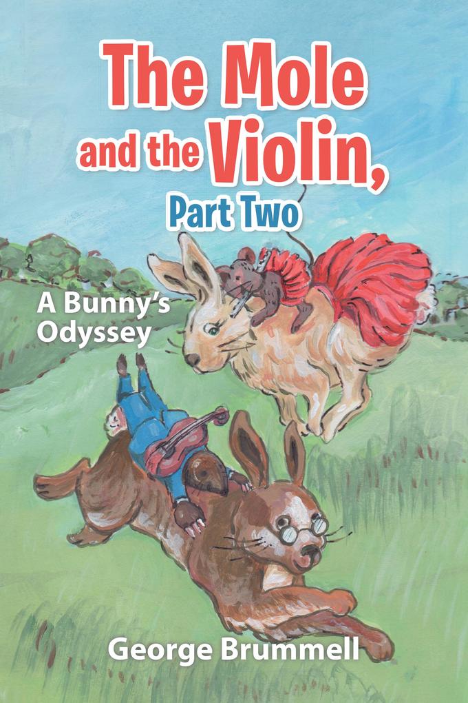 The Mole and the Violin Part Two