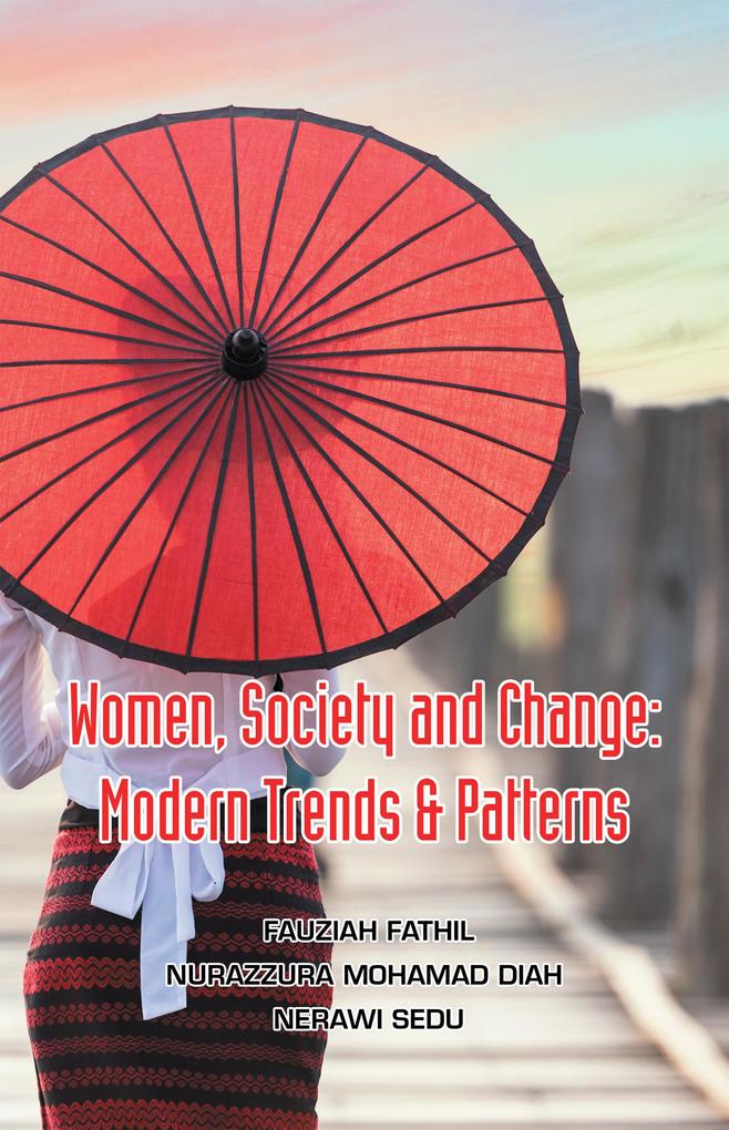 Women Society and Change: Modern Trends & Patterns