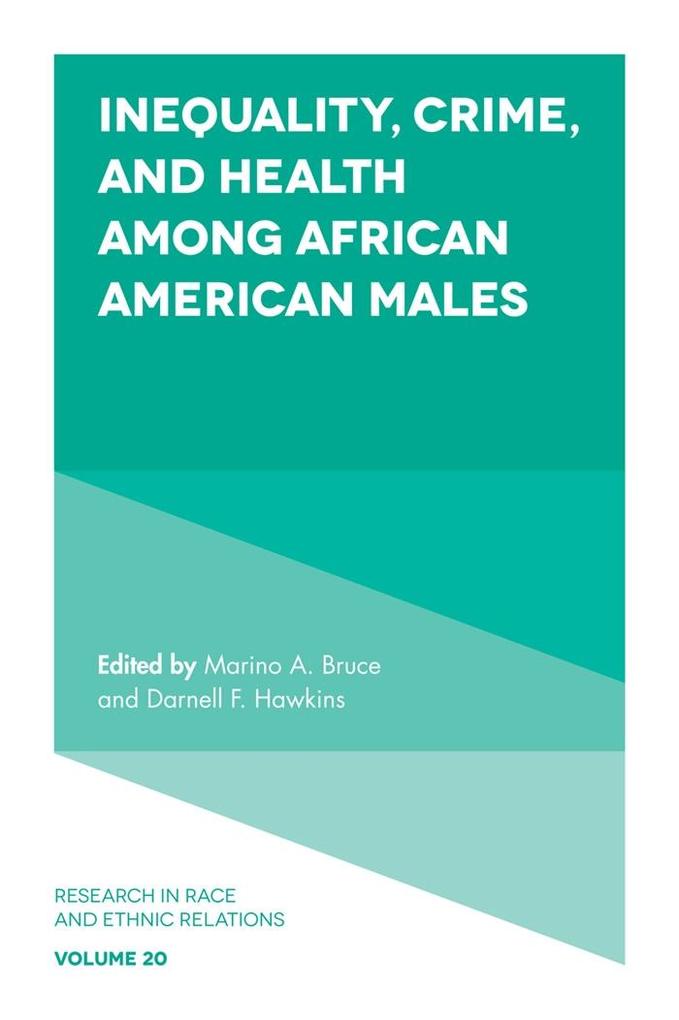 Inequality Crime and Health among African American Males