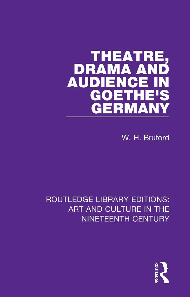 Theatre Drama and Audience in Goethe‘s Germany