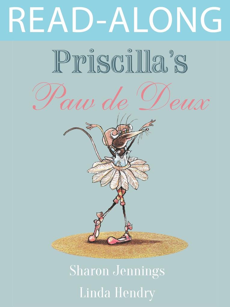 Priscilla‘s Paw de Deux