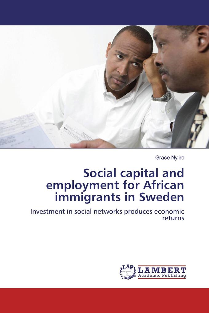 Social capital and employment for African immigrants in Sweden