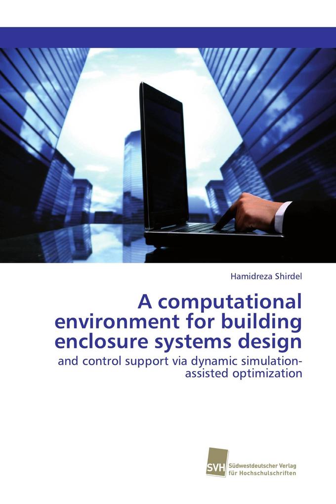 A computational environment for building enclosure systems design