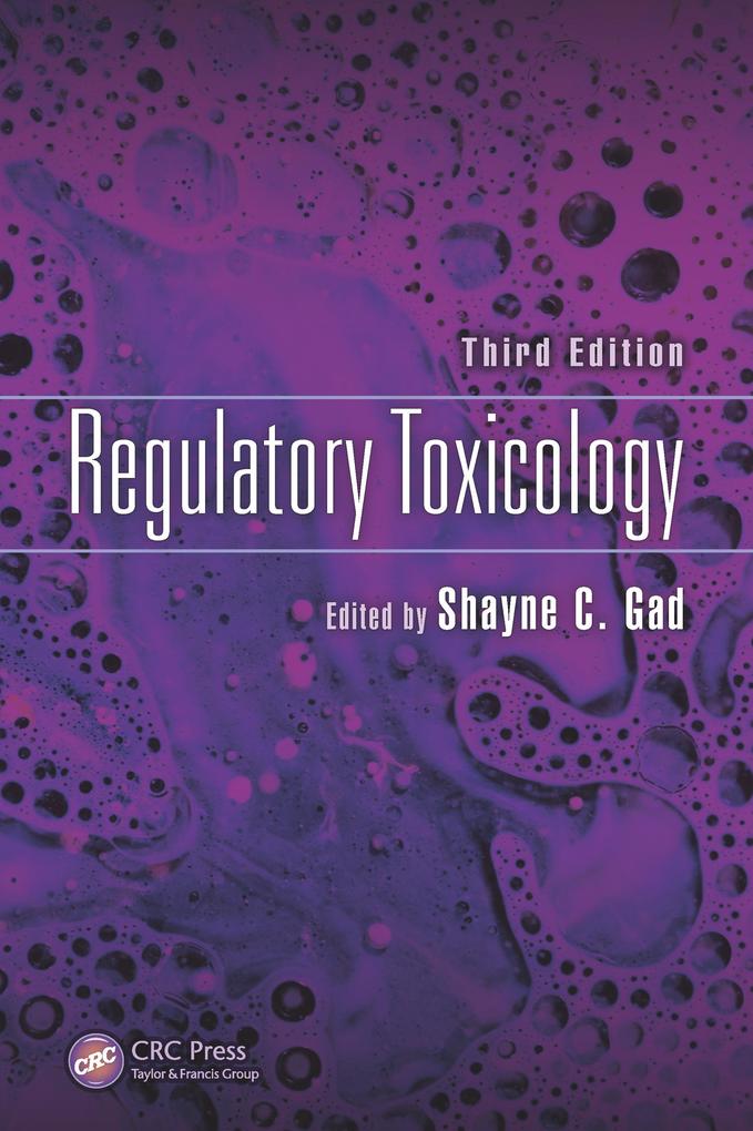 Regulatory Toxicology Third Edition