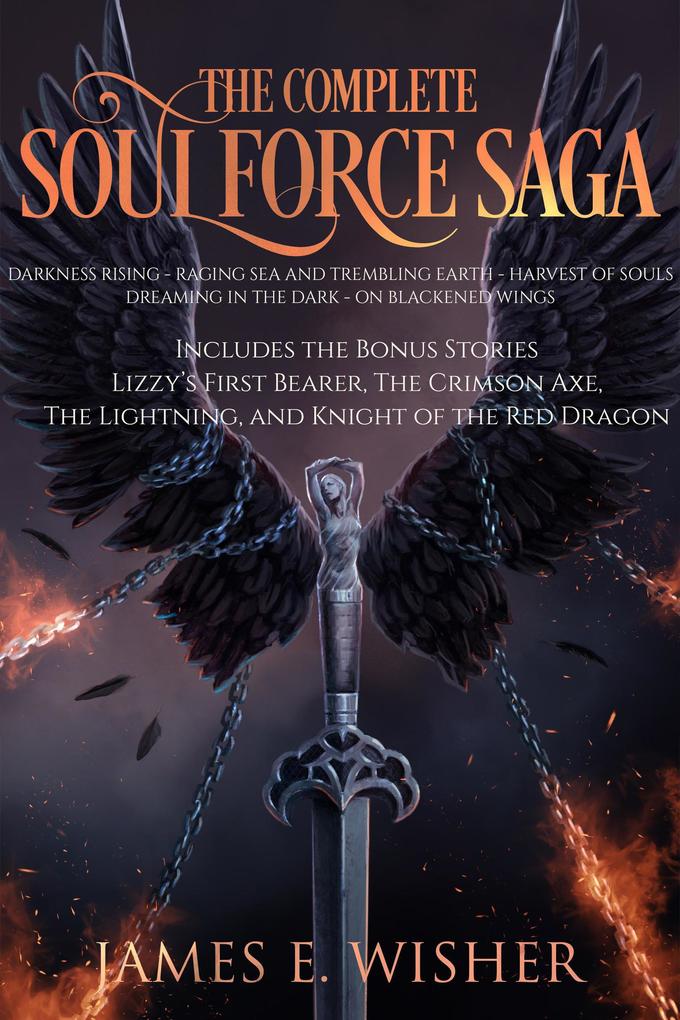 The Complete Soul Force Saga