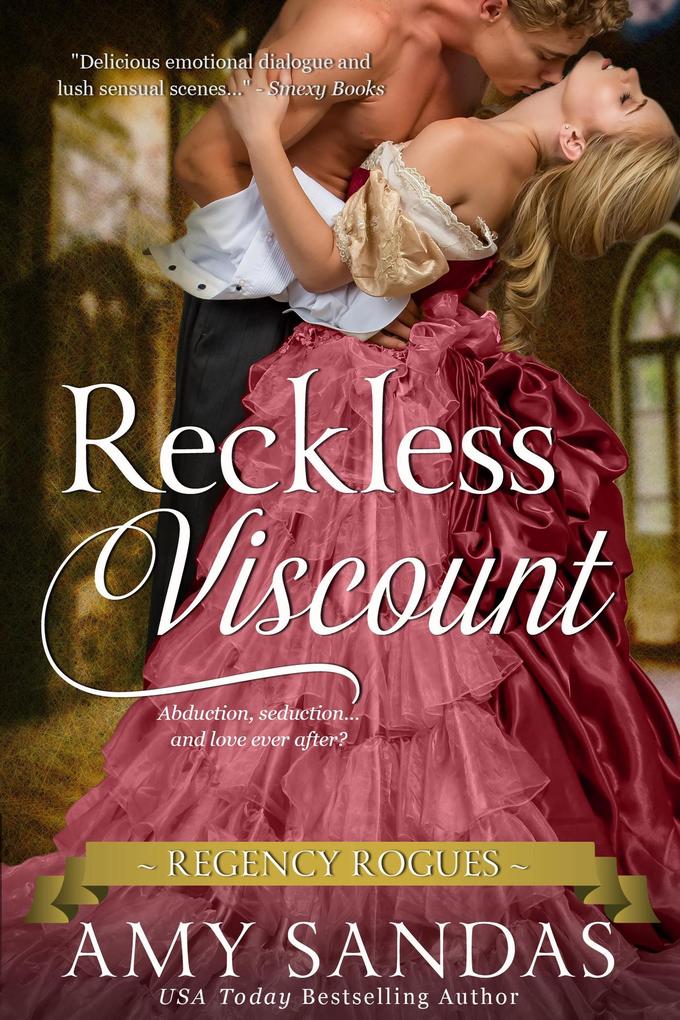 Reckless Viscount (Regency Rogues #2)