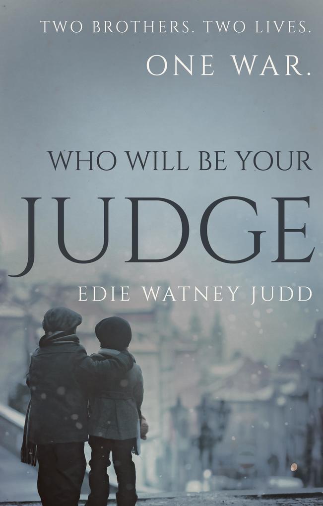 Who Will Be Your Judge