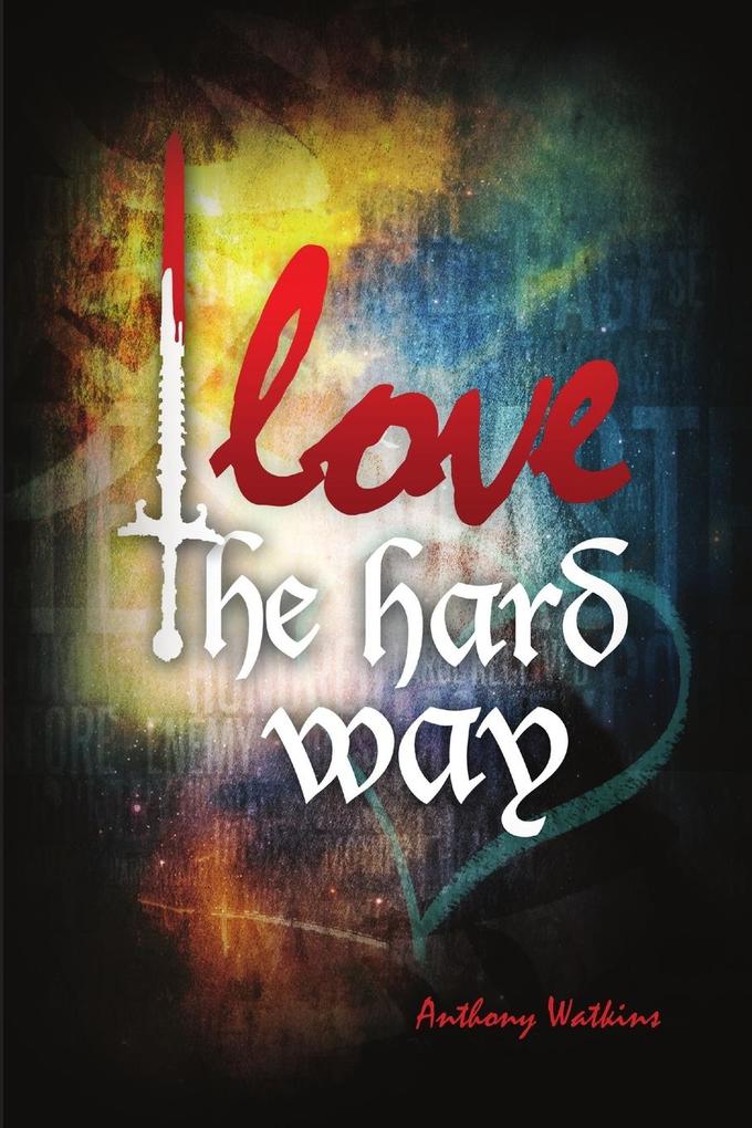 Love the hardway