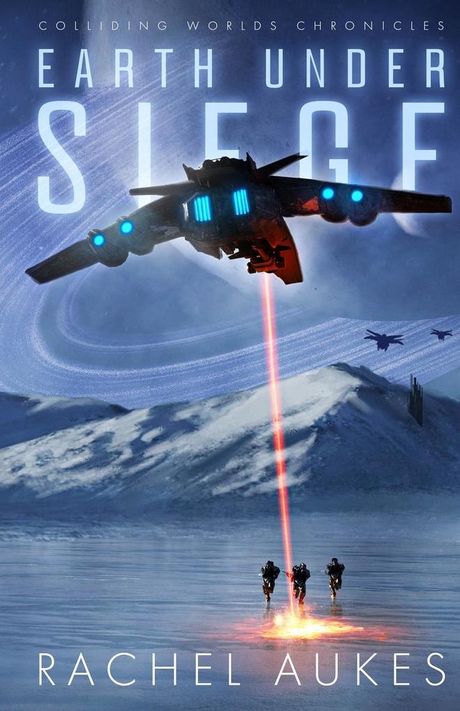 Earth Under Siege