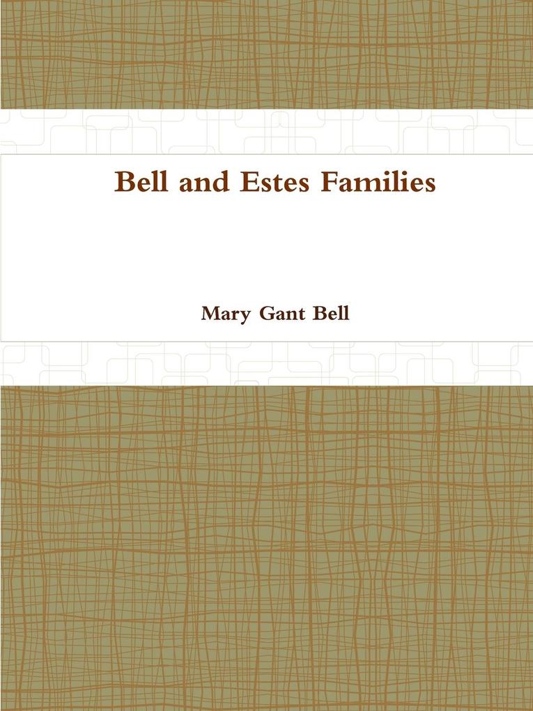 Bell and Estes Families