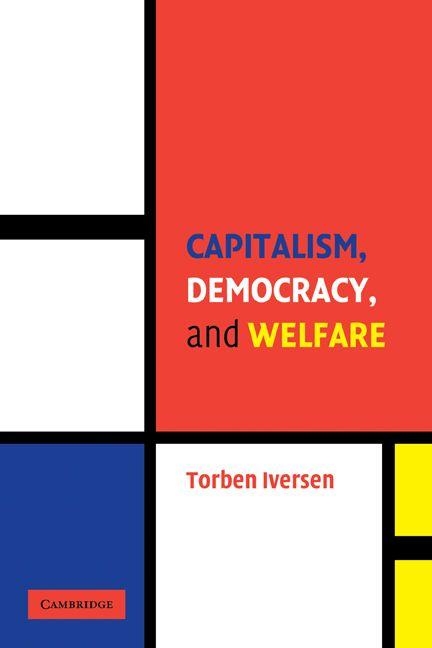 Capitalism Democracy and Welfare