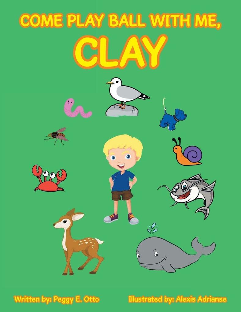 Come Play Ball with Me Clay