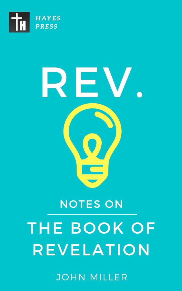 Notes on the Book of Revelation (New Testament Bible Commentary Series)