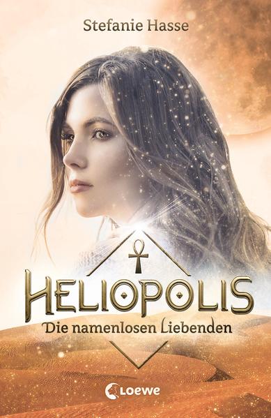 Image of Die Namenlosen Liebenden / Heliopolis Bd.2 - Stefanie Hasse, Gebunden