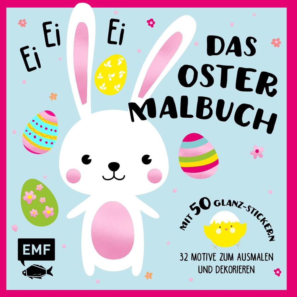 Image of Ei ei ei - Das Oster-Malbuch