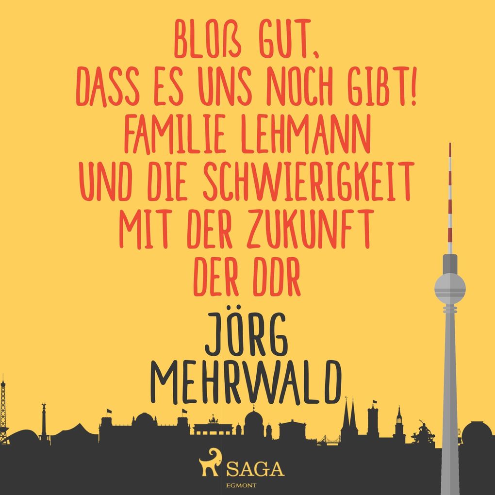 Bloß gut dass es uns noch gibt! (Ungekürzt)
