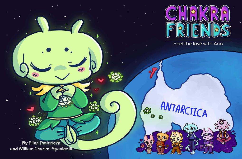 Chakra Friends: Feel the Love with Ana (Chakra Friends™ #4)