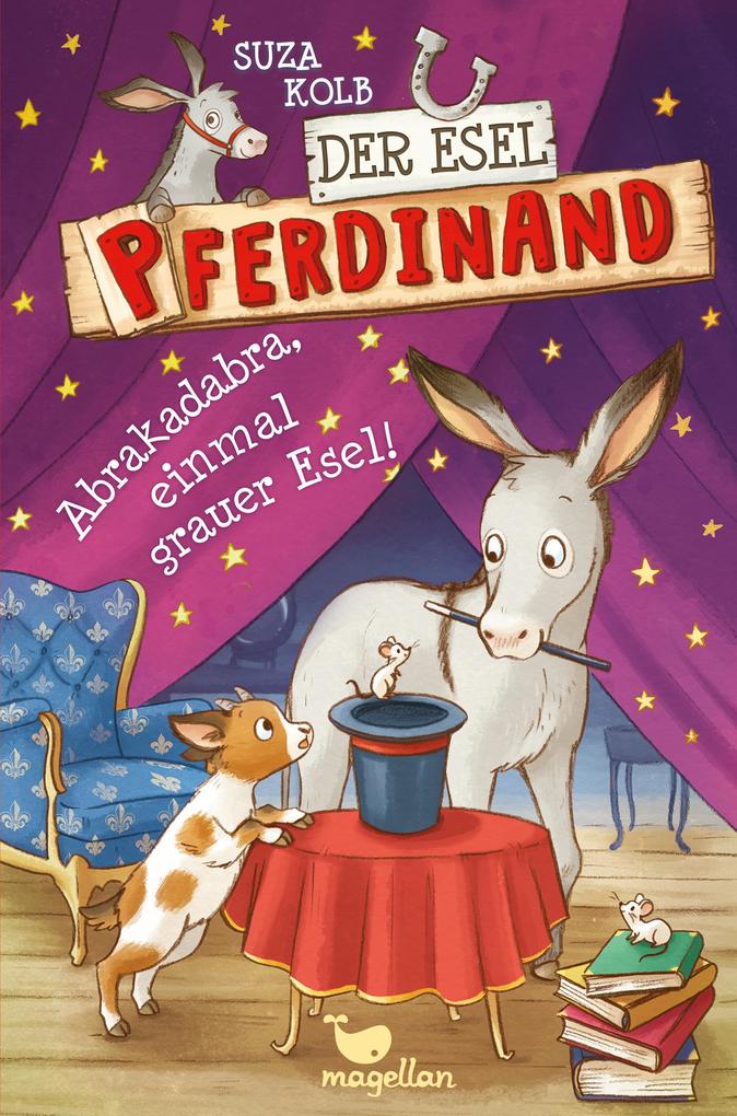 Image of Der Esel Pferdinand - Abrakadabra einmal grauer Esel! - Band 6