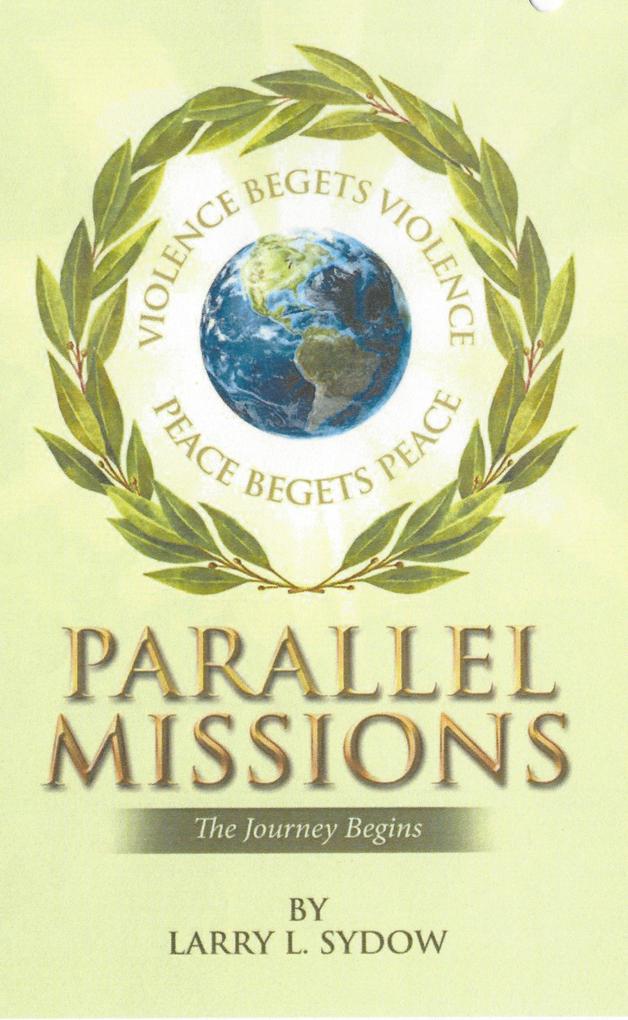 Parallel Missions-The Journey Begins